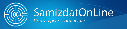 SamizdatOnLine - Una via per ricominciare